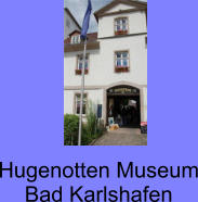 Hugenotten Museum Bad Karlshafen